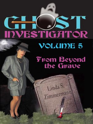 cover image of Ghost Investigator Volume 5